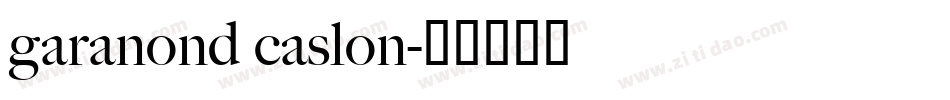 garanond caslon字体转换